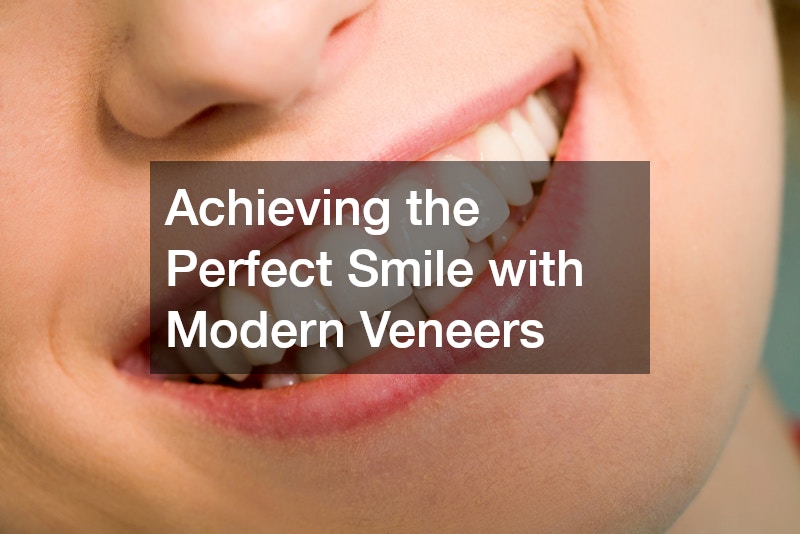 Achieving the Perfect Smile with Modern Veneers